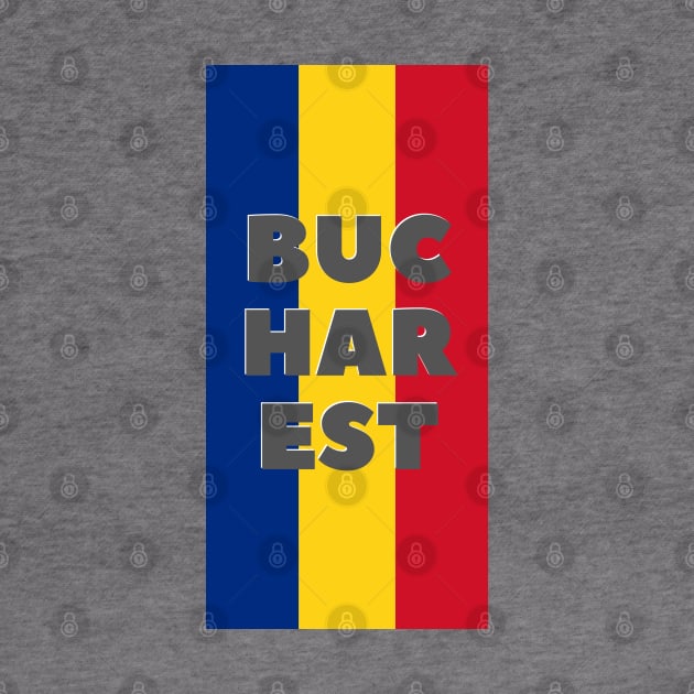 Bucharest City in Romanian Flag Vertical by aybe7elf